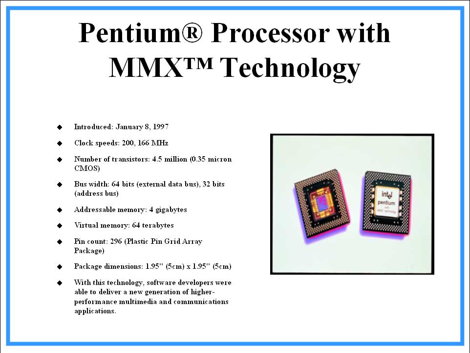 Pentium ® Processor With MMX™ Technology