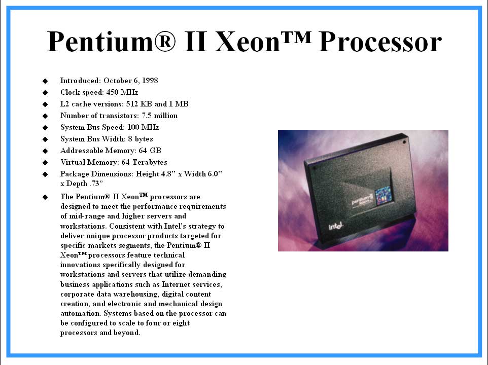 Pentium  ® II Xeon™ Processor