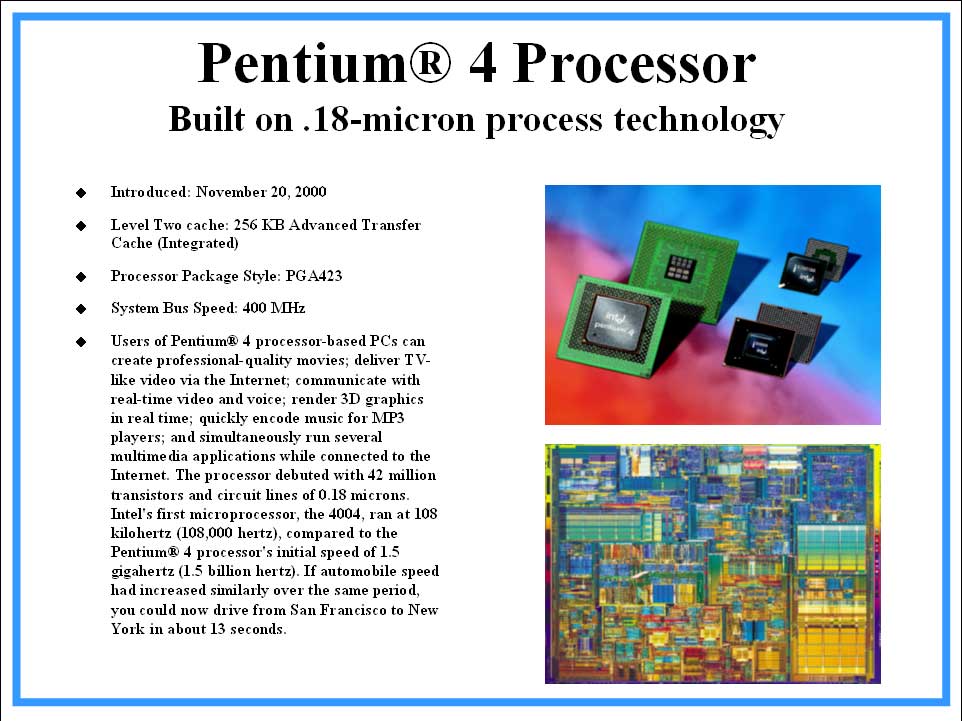 Pentium ® 4  Processor