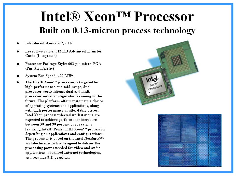 Intel ® Xeon™ Processor