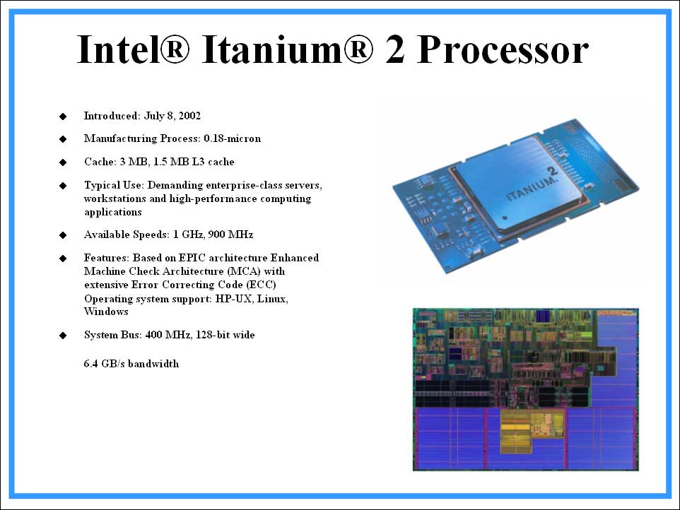 Intel ® Itanium ® 2 Processor